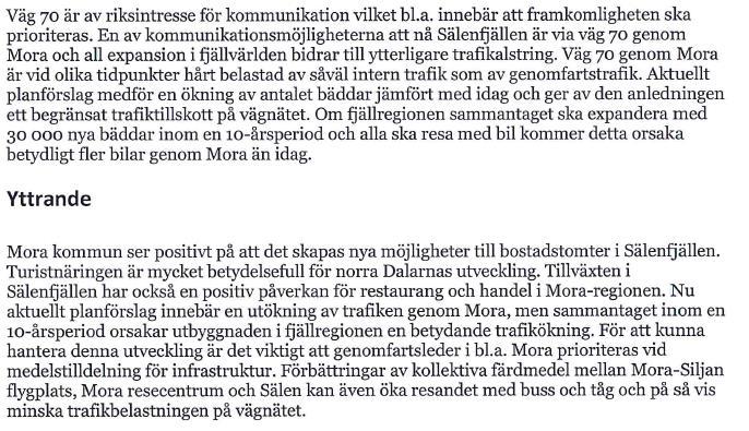 18(25) Stadsbyggnadskontoret noterar att Mora kommun inte har något att erinra. Stadsbyggnadskontoret noterar att Mora kommun inte har något att erinra. Stadsbyggandskontoret noterar att Mora kommun inte har något att erinra.