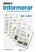 se/nyheteroch-publikationer/ Informationsblad/ och teckna en gratis prenumeration. SBUF informationsblad.