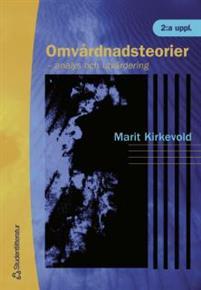 Omvårdnadsteorier : analys och utvärdering PDF ladda ner LADDA NER LÄSA Beskrivning Författare: Marit Kirkevold.