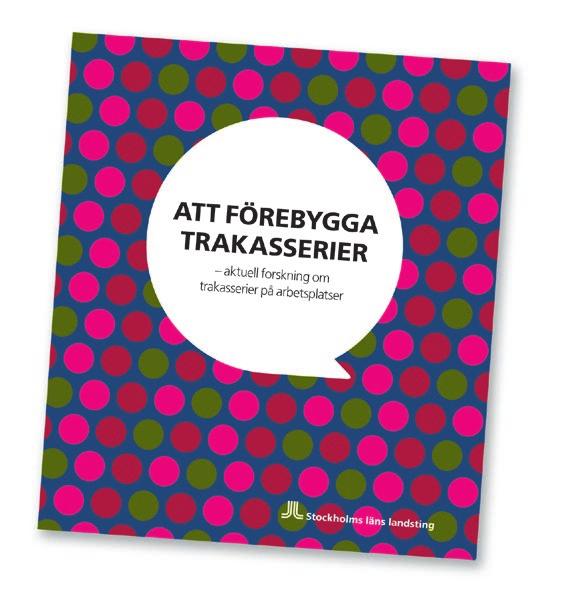 Jämställdhet, jämlikhet och mångfald Landstinget bedriver ett målinriktat arbete för att aktivt förebygga och motverka all form av diskriminering och kränkande särbehandling.