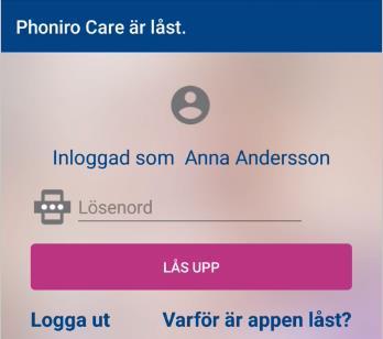 Personen som är inloggad låser upp appen med sitt lösenord för att försätta