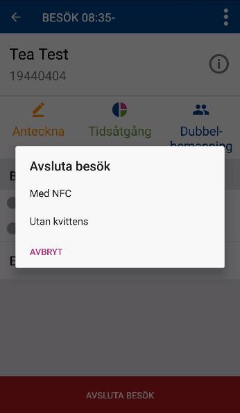 5.8 Redigera besökstid och utförd insats Det går att redigera besökstid och insats i efterhand. 1. Tryck på besöket. 2. Tryck på Redigera besök. 3.