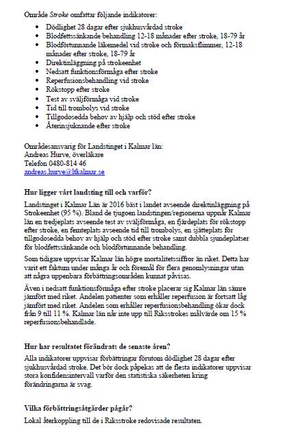 Landstinget i Kalmar län Datum 2017-04-26 Diarienummer 170239 Sida 4 (4) Bilagor 1.