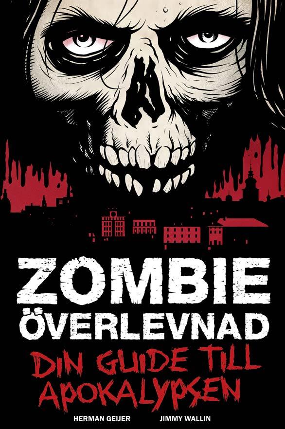 Den första zombieöverlevnadsguiden för svenska förhållanden, fylld med