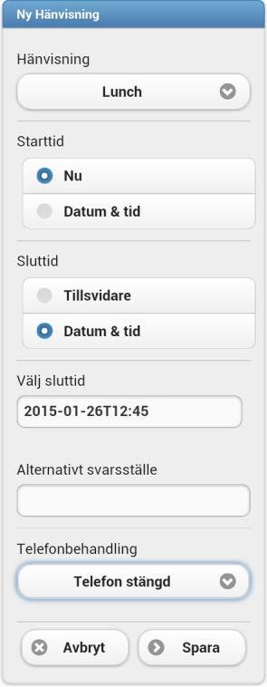 Ny hänvisning För att lägga in en ny hänvisning trycker du på knappen Hänvisa på startsidan. Välj de inställningar som ska gälla för din hänvisning och avsluta genom att trycka på Spara.