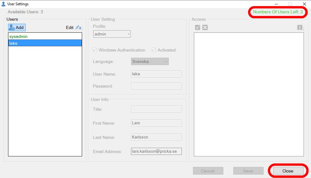 Fill in username, first name and last name. NOTE: Remember to use the username you use when logging in to the computer when using Windows Authentication mode.