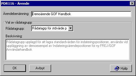 FÖRSVARETS MATERIELVERK ANVÄNDARHANDBOK 2006-05-30 Flik 6 Sida 41(124) 2.5.13 PDR116 - Ärende (Indaterings-) Indatering och ändring av uppgift om: Indateringsärende under ett markerat Rådatakontrakt på en Rådataleverantör.