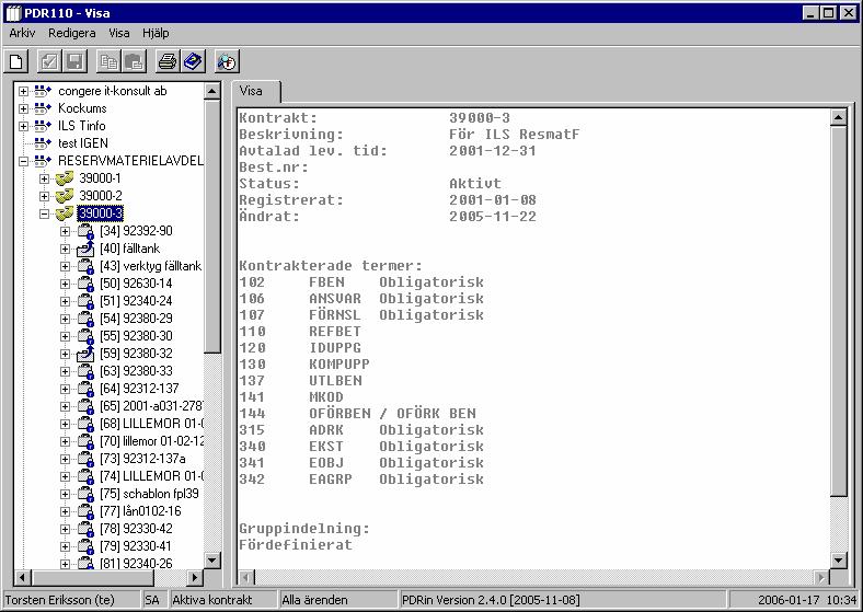 FÖRSVARETS MATERIELVERK ANVÄNDARHANDBOK 2006-05-30 Flik 6 Sida 3(124) Vid start av PDRin ges automatiskt