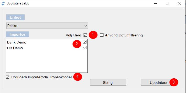 Vi väljer att importera flera filtyper samtidigt, rutan Välj flera bockas i (1), bocka i rutorna Bank Demo och HB Demo (2), innan ni trycker på knappen Uppdatera (3) kontrollera noga att rutan