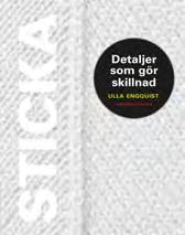 upptäckt glädjen i att göra själv. BOKUTGIVNING HAR prövats i olika form inom riksförbundet. Sedan 2007 ges böckerna ut under Hemslöjdens förlag.