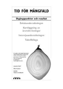 1998-2007 1998: Fittja utses till Nationellt exempel. MKC får förnyat förtroende att utvärdera och utveckla kunskapsutbyte.