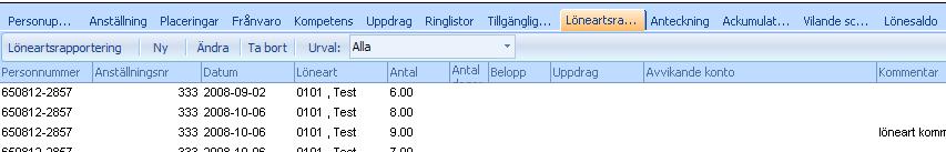 När du är klar klickar du på Spara knappen. Den rapporterade lönearten lägger sig nu i listan. För att ändra en löneartsrapportering markerar du aktuell rad och klickar på Ändra.