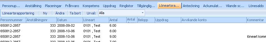 När du är klar klickar du på Spara knappen. Den rapporterade lönearten lägger sig nu i listan. För att ändra en löneartsrapportering markerar du aktuell rad och klickar på Ändra.