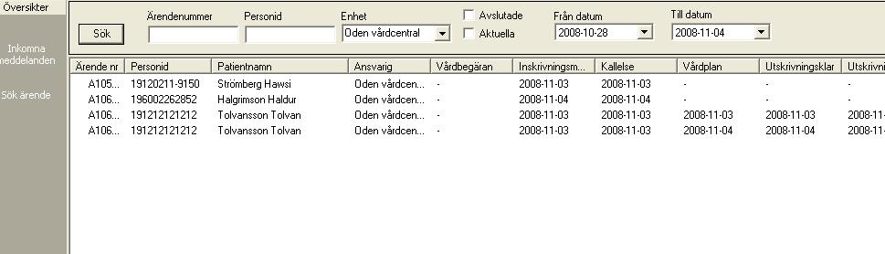 Grön bock = justerat Tooltip över fälten Ärendenummer, Namn personnummer och Ansvar visar ärendets deltagande parter och eventuell omflyttning.