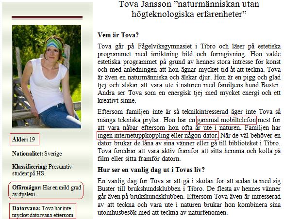 ytterst viktigt att se till alla användare, både typiska och atypiska användare.