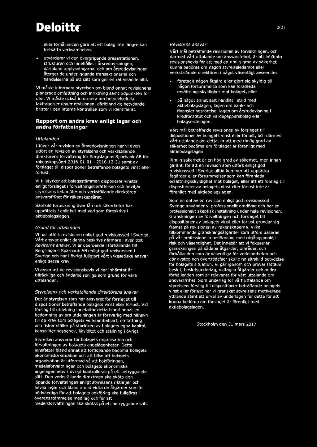 Deloitte. 2(2) eller förhållanden göra att ett bolag inte längre kan fortsätta verksamheten.