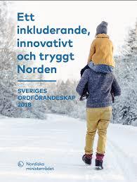 OKTOBER Onsdagen den 17 oktober kl. 18.30 Sverige har ordförandeskapet i Nordiska ministerrådet under 2018.
