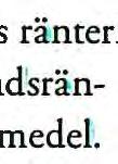 Då Almi i princip inte har någon upplåning förekommer inte ränterisk i detta avseende.