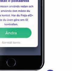 Därefter kan Freja eid på basnivån användas som tidigare för de tjänster användaren har kopplat till sin e-legitimation.