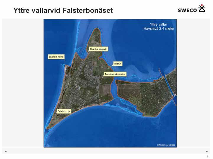 Fokusområde: Höjda havsnivåer Förslag på fysiska lägen för