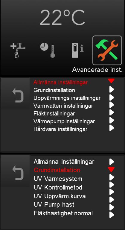 14. Inställningar vid installation Installationsinställningar skall utföras i menyn Avancerade inställningar.