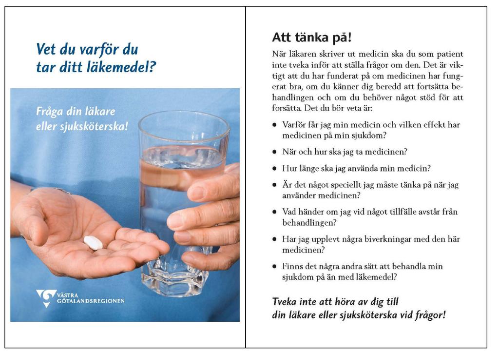 Bilaga 4 Patientkortet Vet du varför du tar ditt läkemedel?