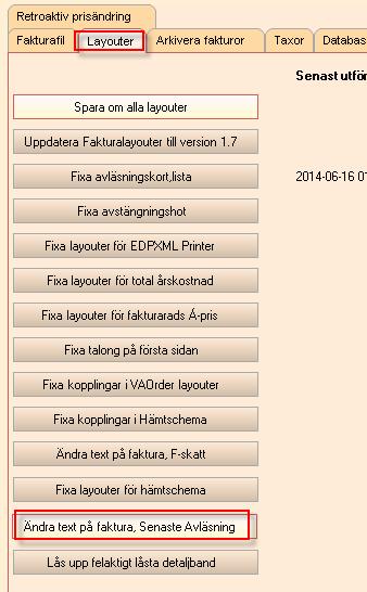 Då byts markerad text ut på alla aktuella taxerubriker Avläsningsvärde och avläsningsdatum måste också bytas ut.