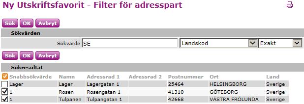 En utskriftsfavorit är inte en fast mall utan en möjlighet för dig att styra och begränsa de val som kan göras vid utskrifter.