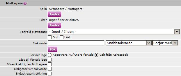 5 Med valet Källa kan du välja om urvalet ska hämtas från avsändar- eller mottagarregistret. För ett ge ett begränsat urval används filter-funktionen.