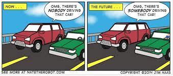 I framtiden!! Idag Hjälp, det är ingen som kör den bilen!