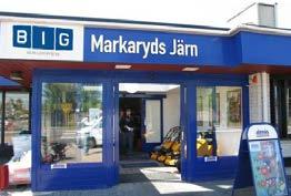 22 Sverige BIG-gruppen MARKARYD Markaryds Järn Markaryds Järn förser industrin i och kring Markaryd med ett komplett lagerlagt sortiment av verktyg, maskiner och industriförnödenheter.