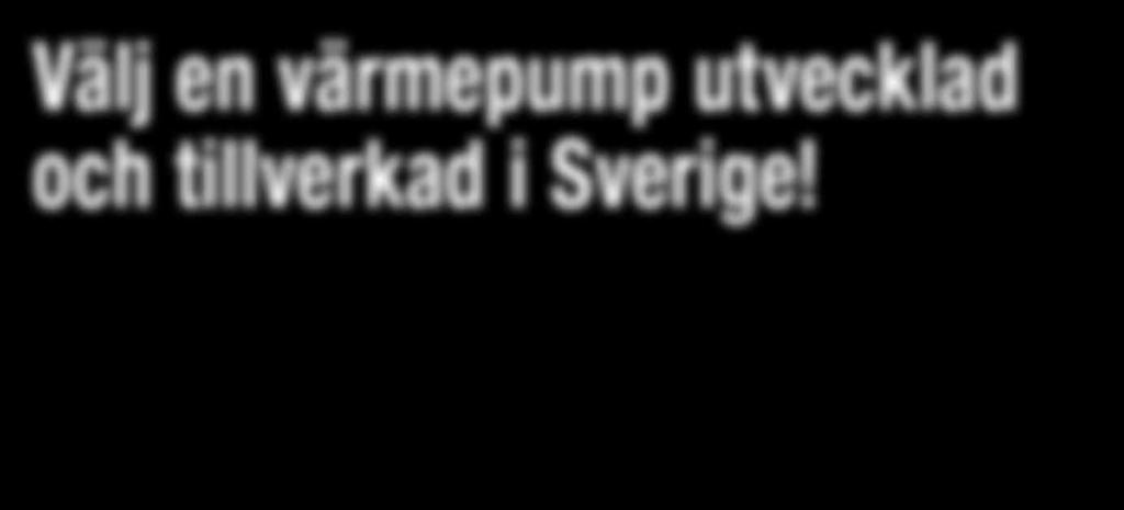 Effektivitet inom framförallt luft/vattenvärmepumpar och systemtankar som uppmuntrar till att kombinera olika värmeslag (t.ex. sol, ved, pellets) för bästa möjliga uppvärmning är grundidén.