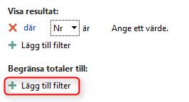 Du hittar filtret under knappen Kontoplan. Menyvalet heter Begränsa totaler. När du klickar på detta menyval läggs det till ytterligare fält i din filtermeny som heter Begränsa totaler.