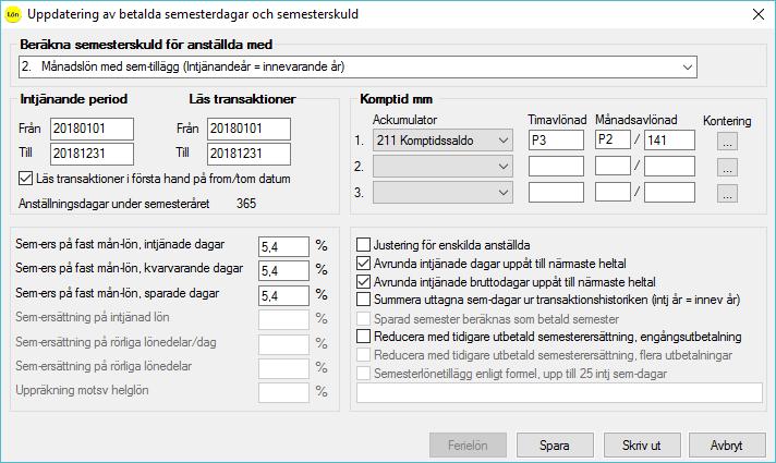 Inställningar per semesteravtal När du gjort dina val i första bilden, de generella inställningarna, och klickar på OK kommer du till de inställningar du ska göra per semesteravtal.