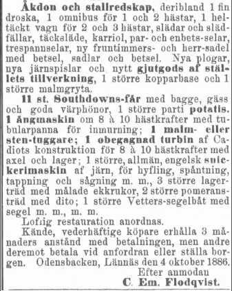 000 kronor och i augusti hävdes betalningsinställelsen. Auktion hölls på herrgården den 20-21 oktober 1886 då allt lösöre såldes.