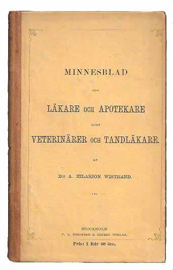 1. Handbok för läkare och apotekare. Wistrand, Alfred Hilarion.