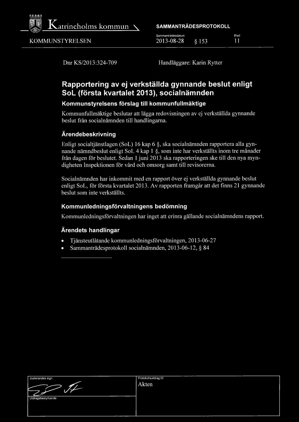 socialnämnden till handlingarna.