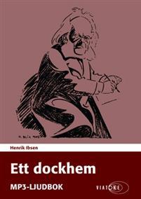 Ett dockhem PDF ladda ner LADDA NER LÄSA Beskrivning Författare: Henrik Ibsen. Ett dockhem är ett av Ibsens mest lästa och uppsatta dramer.
