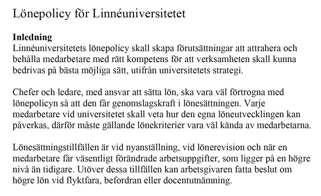 Hur förbereder du dig inför lönesamtalet? Tänk igenom vad du har gjort under det gångna året. Punkta ner hur du har bidragit till att verksamhetsmålen infriats.