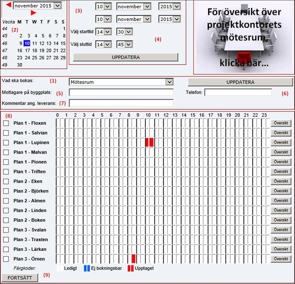 3 (6) Datum skrivs med ddmmåå. Boka mötesrum: 1. Välj Mötesrum i rullgardinsmenyn. 2. Välj datum i kalendern och se om lokalen är ledig. 3.