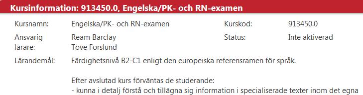 3.2. Kontrollera kursinformation och listan över kursdeltagare 16.3.2018/Forslund Under ingångsfliken Utvärderingar, klicka på Kursinformation och studenter vid kursens namn och kontrollera listan över studenter, vilken hämtats från MinPlans anmälningsfunktion.