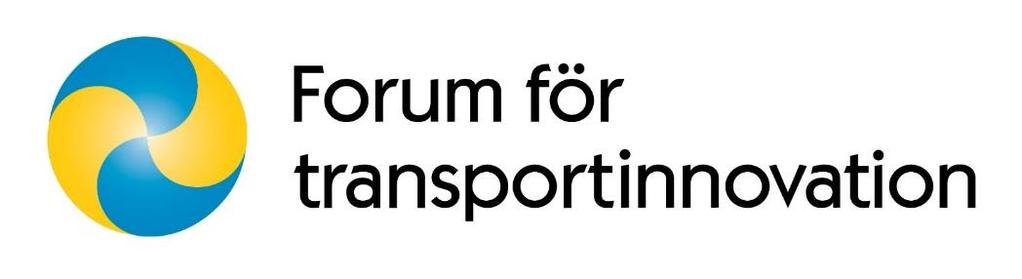 Bakgrund Inom ramen för Forum för transportinnovation och inom regeringens samverkansprogram Nästa generations resor och transporter så har