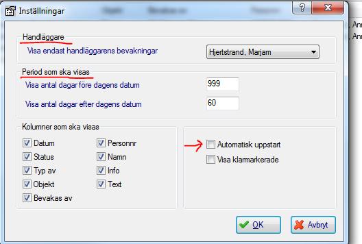 Du kan också välja andra visningsalternativ, bland annat om du vill att bevakningar ska startas automatisk när du loggar in i Procapita eller hur långt innan och efter en