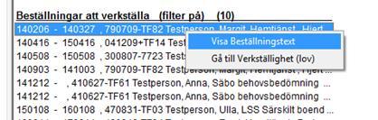 3. Du får nu upp de beställningar som finnas att verkställa för vald EC.