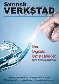 Med en bred industritäckning når Svensk Verkstad företag inom; Aero space, Automotive, Elektronik, Energi, Försvar, Industrimaskiner, Konsumentvaror, Marin, Process, Skog & Papper, Transport, Tunga