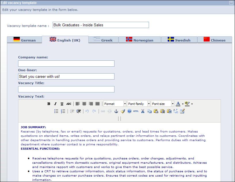 Annonsmallar Tillsammans med standardinformation såsom annonstext och annonstitel kan all information klippas och klistras in och redigeras via en editor kallad WYSIWYG (What You See Is What You Get).