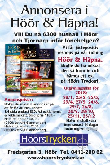 24/6 Ansvarig utgivare: Jan Malmström Layout: Ann-Kristin Freijd, Höörs Tryckeri Tryck: Höörs Tryckeri.
