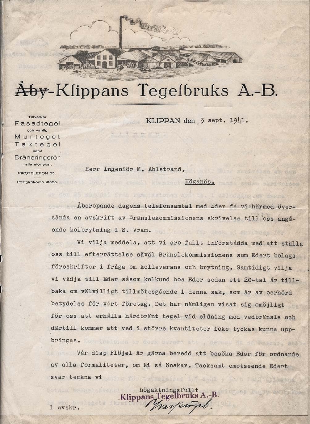 Nedanstående uppställning från Höganäsbolaget visar bolagets syn på arbetsläget.