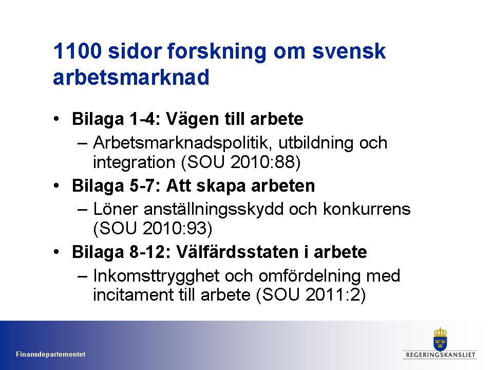 ÖPPEN UTFRÅGNING OM LÅNGTIDSUTREDNINGEN 2011: REFORMER FÖR EN