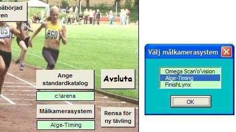 Ange målkamerasystem Klicka på knappen "Målkamerasystem" för att välja mellan Omega, Alge-Timing eller FinishLynx.